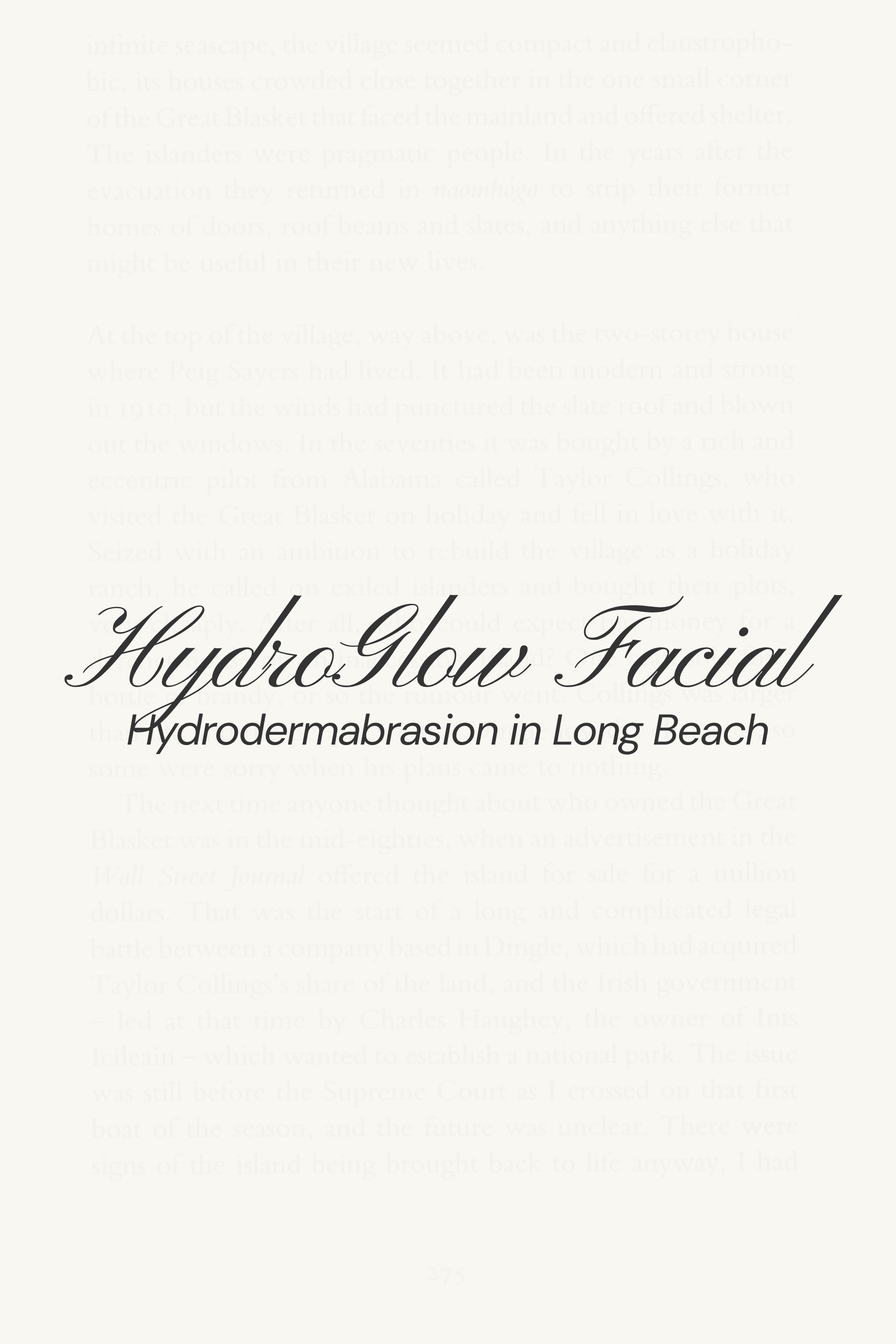 HydroGlow Facial hydrodermabrasion in Long Beach, similar to Hydrafacial